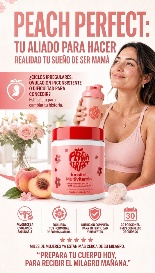 Peach Perfect™: El Primer Paso hacia tu Embarazo (243g)